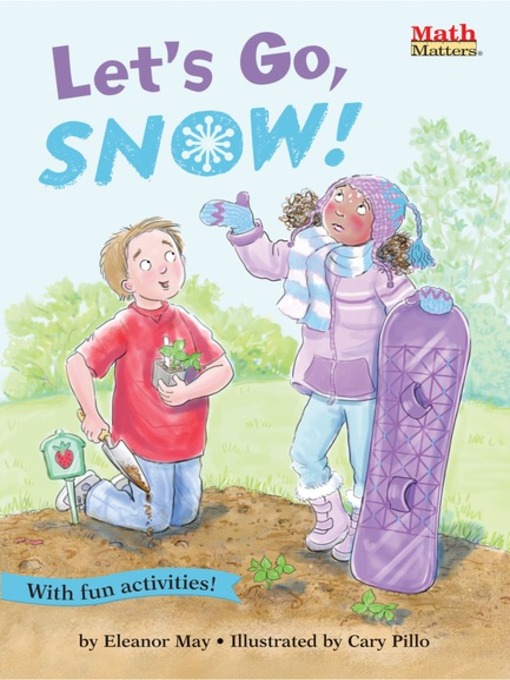 Title details for Let's Go, Snow! by Eleanor May - Available